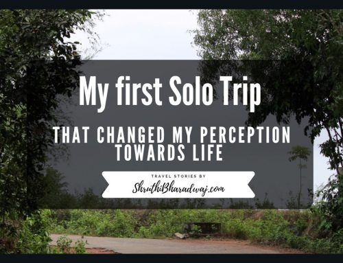 How my first solo trip changed my perspective towards life