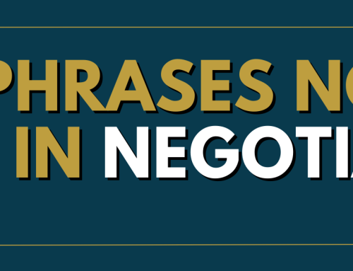 15 phrases not to use in negotiation
